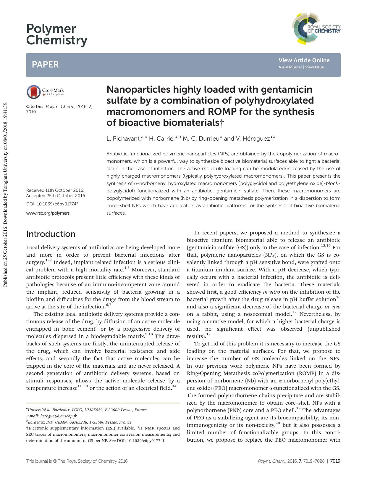Nanoparticles highly loaded with gentamicin sulfate by a combination of polyhydroxylated macromonomers and ROMP for the synthesis of bioactive biomaterials by L. Pichavant H. Carrié M. C. Durrieu V. Héroguez