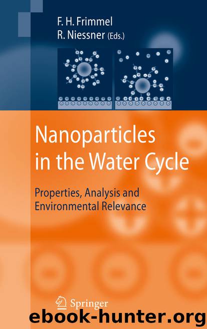 Nanoparticles in the Water Cycle by Fritz H. H. Frimmel & R. Niessner