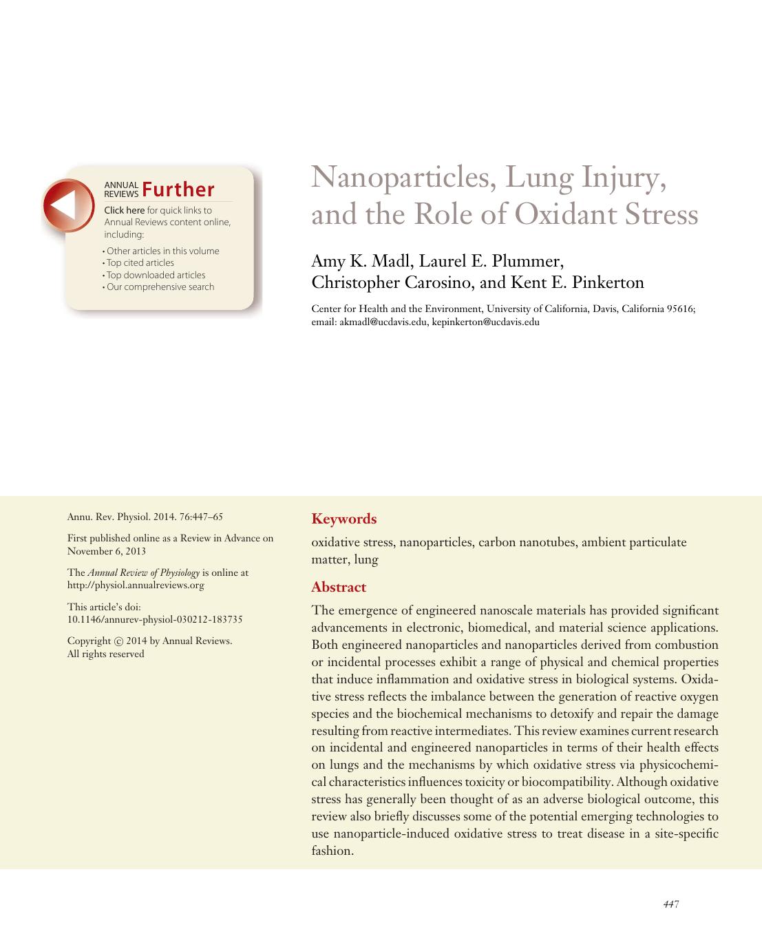 Nanoparticles, Lung Injury, and the Role of Oxidant Stress by Amy K. Madl Laurel E. Plummer Christopher Carosino and Kent E. Pinkerton