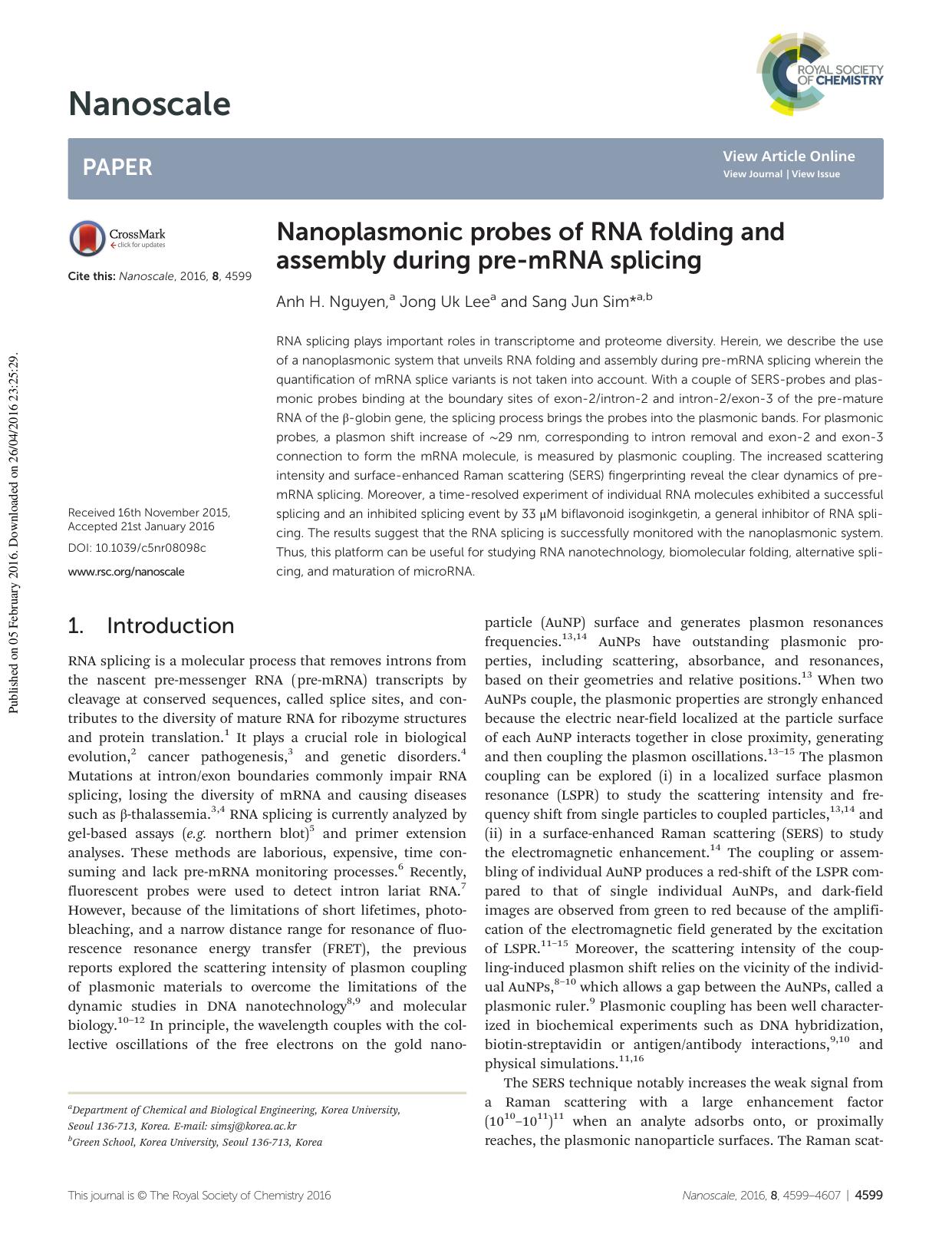 Nanoplasmonic probes of RNA folding and assembly during pre-mRNA splicing by Anh H. Nguyen Jong Uk Lee Sang Jun Sim