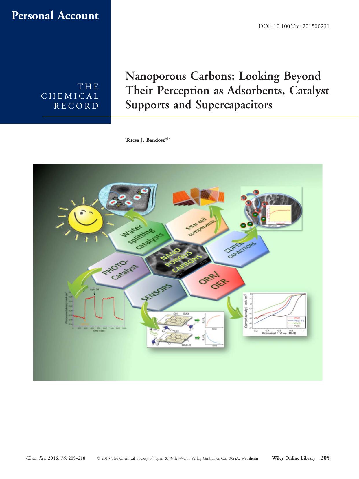 Nanoporous Carbons: Looking Beyond Their Perception as Adsorbents, Catalyst Supports and Supercapacitors by Unknown