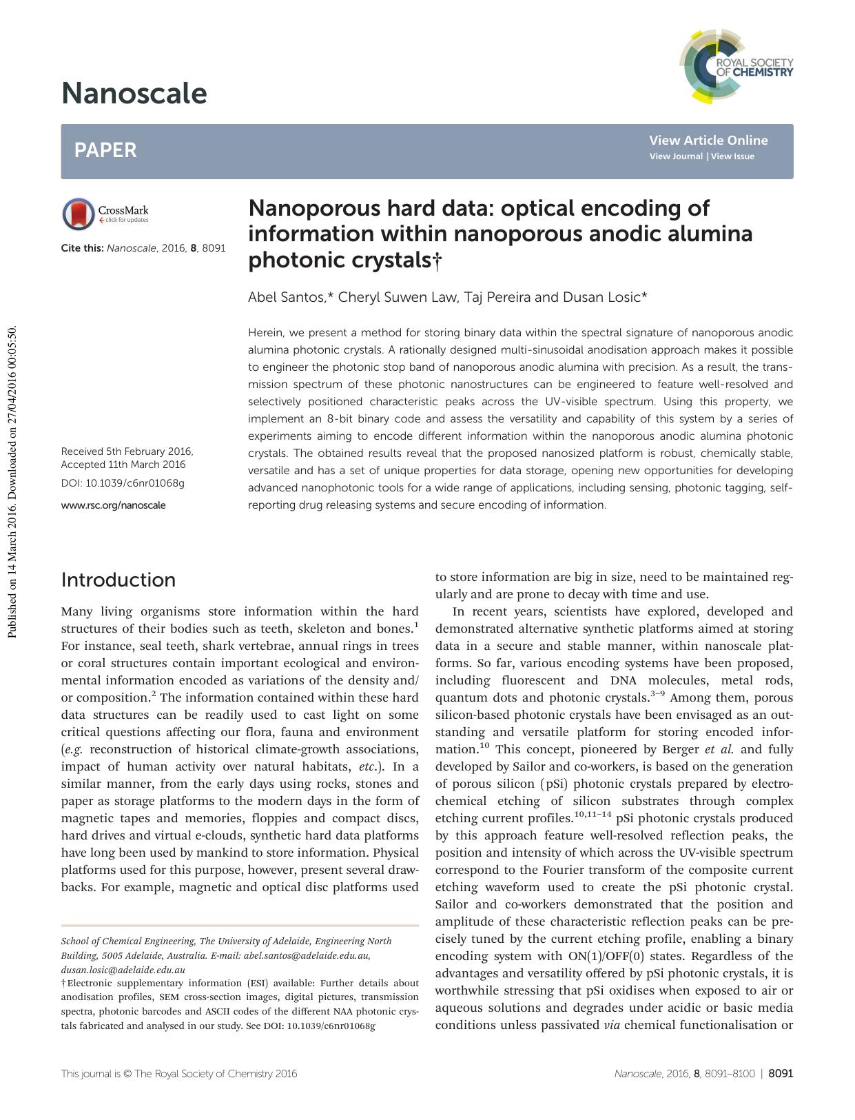 Nanoporous hard data: optical encoding of information within nanoporous anodic alumina photonic crystals by Abel Santos Cheryl Suwen Law Taj Pereira Dusan Losic
