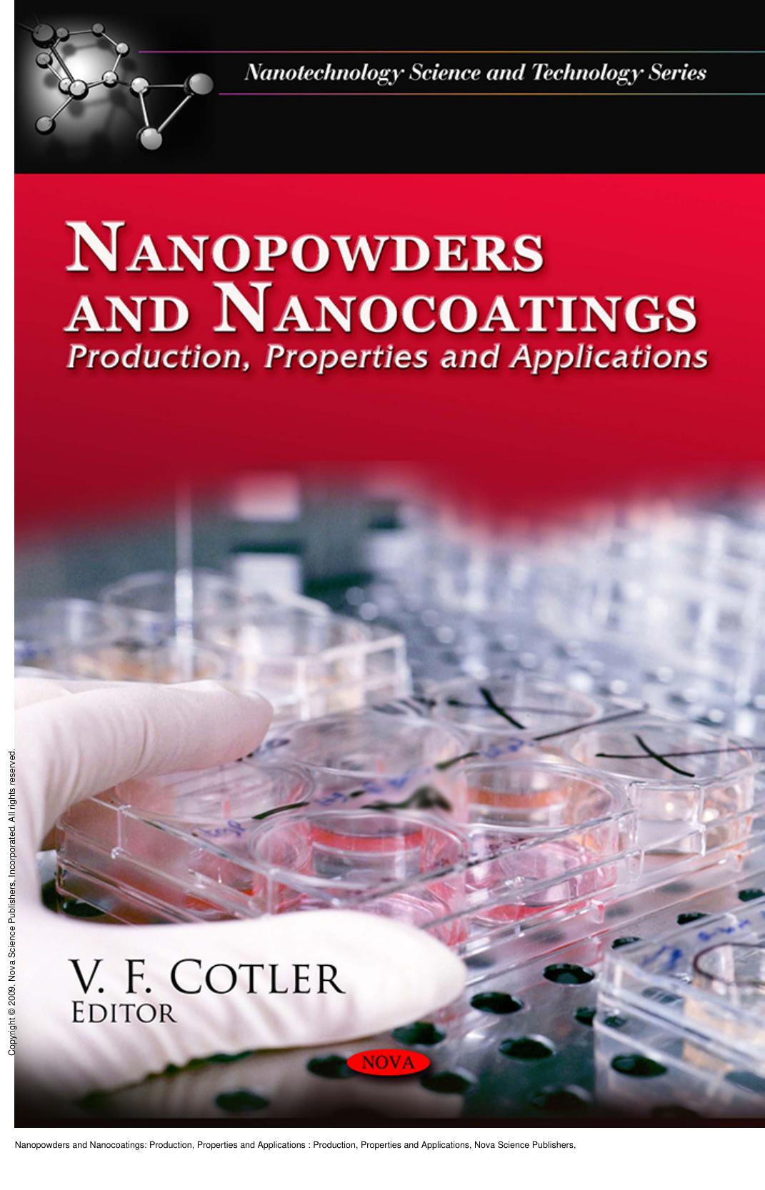 Nanopowders and Nanocoatings: Production, Properties and Applications : Production, Properties and Applications by V.F. Cotler