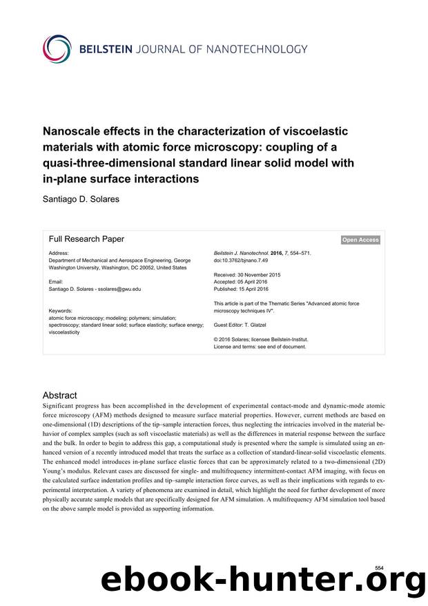 Nanoscale effects in the characterization of viscoelastic materials with atomic force microscopy: coupling of a quasi-three-dimensional standard linear solid model with in-plane surface interactions by Santiago D. Solares