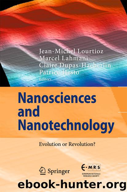 Nanosciences and Nanotechnology by Jean-Michel Lourtioz Marcel Lahmani Claire Dupas-Haeberlin & Patrice Hesto