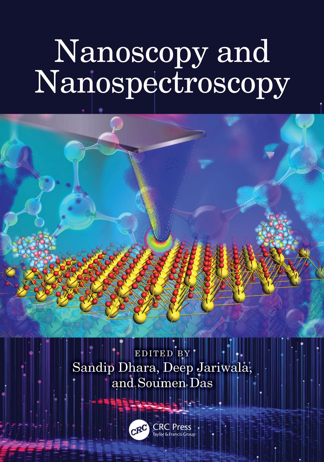 Nanoscopy and Nanospectroscopy by Sandip Dhara; Deep Jariwala; Soumen Das