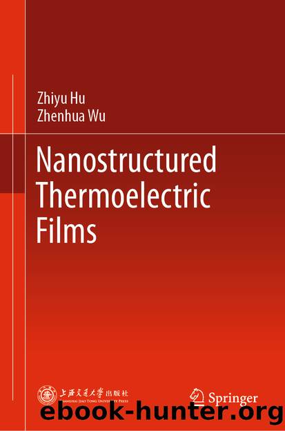 Nanostructured Thermoelectric Films by Zhiyu Hu & Zhenhua Wu
