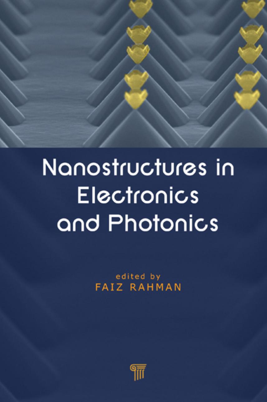 Nanostructures In Electronics And Photonics by Faiz Rahman Faiz Rahman