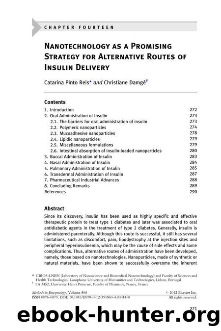 Nanotechnology as a Promising Strategy for Alternative Routes of Insulin Delivery by Catarina Pinto Reis & Christiane Damgé