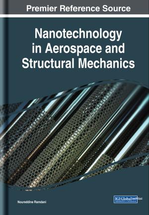 Nanotechnology in Aerospace and Structural Mechanics by Noureddine Ramdani (ed.)