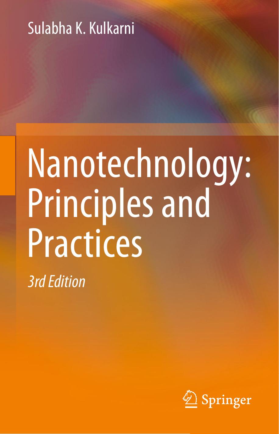 Nanotechnology: Principles and Practices by Sulabha K. Kulkarni