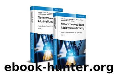 Nanotechnology-Based Additive Manufacturing by Kalim Deshmukh