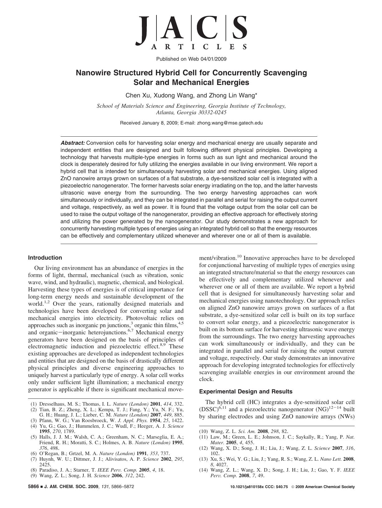 Nanowire Structured Hybrid Cell for Concurrently Scavenging Solar and Mechanical Energies by Chen Xu Xudong Wang and Zhong Lin Wang* & Xudong Wang and Zhong Lin Wang*