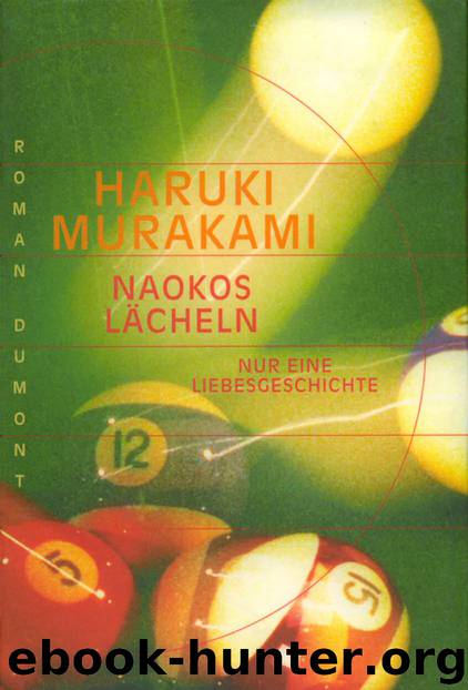Naokos Laecheln by Murakami Haruki