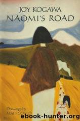 Naomi's Road: Original Version by Kogawa Joy