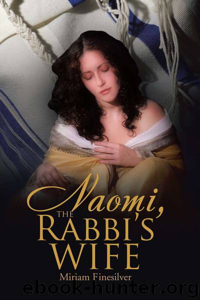 Naomi, The Rabbi's Wife by Miriam Finesilver