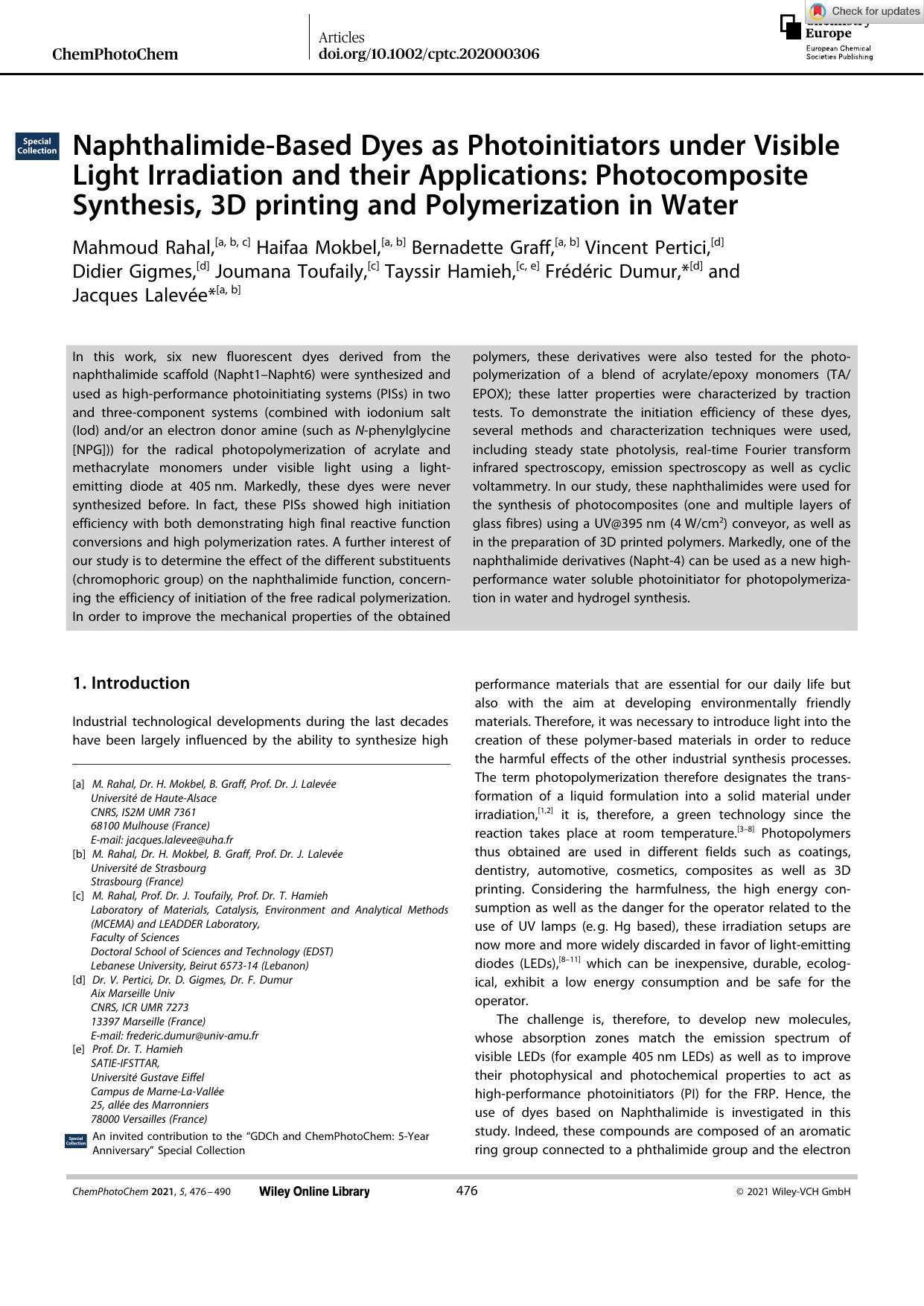 NaphthalimideâBased Dyes as Photoinitiators under Visible Light Irradiation and their Applications: Photocomposite Synthesis, 3D printing and Polymerization in Water by Unknown