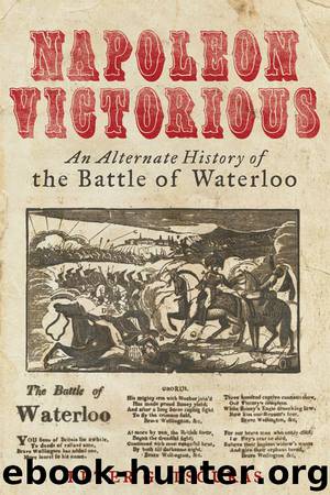 Napoleon Victorious! by Peter G Tsouras