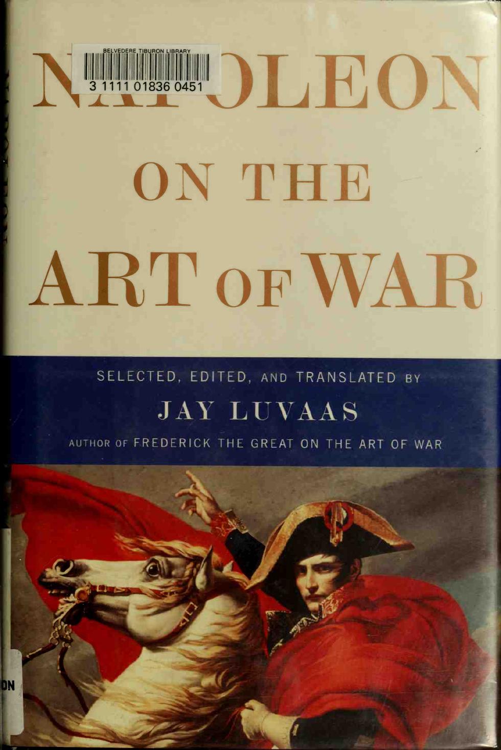 Napoleon on The Art of War (History) by Unknown
