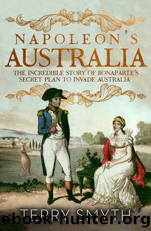 Napoleon's Australia by Terry Smyth