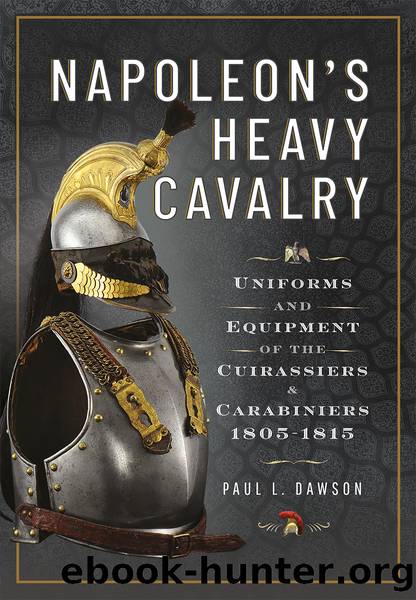 Napoleon's Heavy Cavalry by Paul L Dawson;