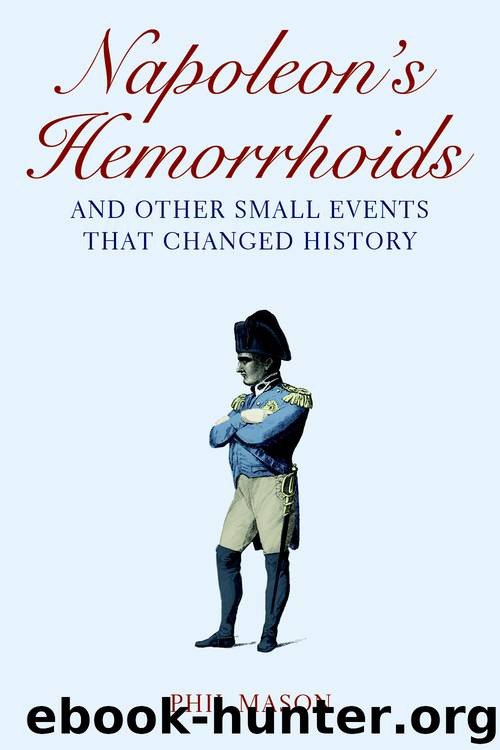 Napoleon's Hemorrhoids by Phil Mason