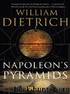 Napoleon's Pyramids by Dietrich William