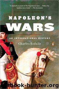 Napoleon's Wars: An International History, 1803-1815 by Charles Esdaile