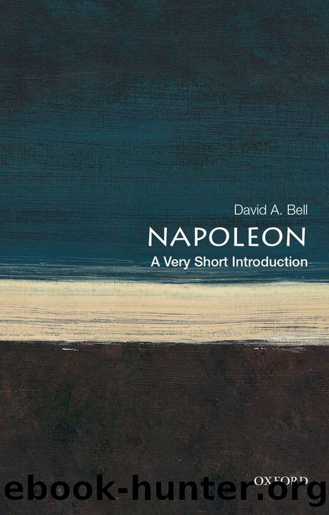 Napoleon: A Very Short Introduction by David A. Bell
