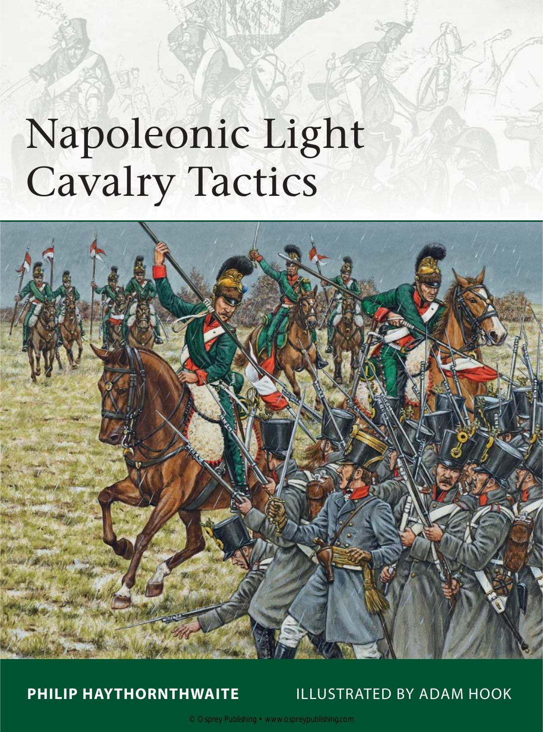 Napoleonic Light Cavalry Tactics (Elite) [Repost] by Philip Haythornthwaite Adam Hook