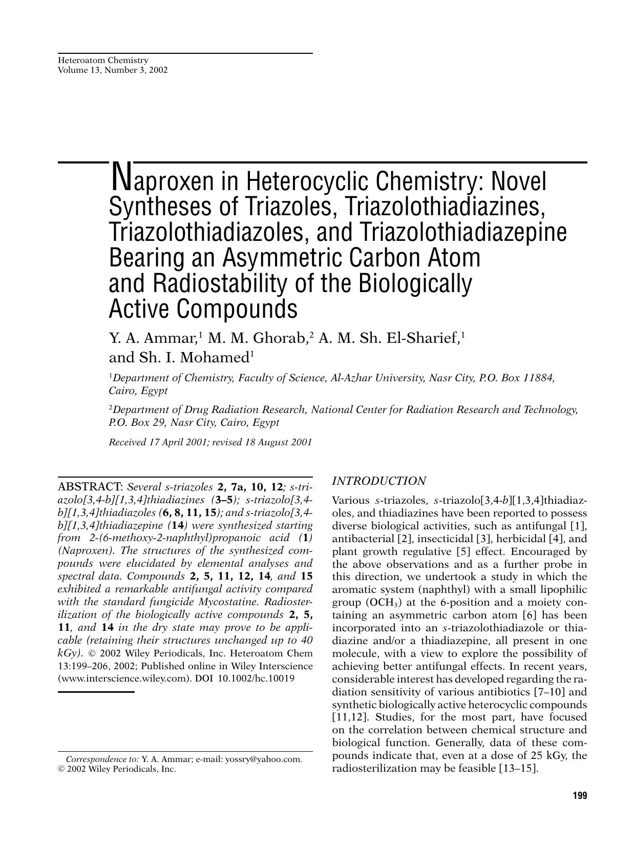 Naproxen in heterocyclic chemistry: Novel syntheses of triazoles, triazolothiadiazines, triazolothiadiazoles, and triazolothiadiazepine bearing an asymmetric carbon atom and radios by Unknown