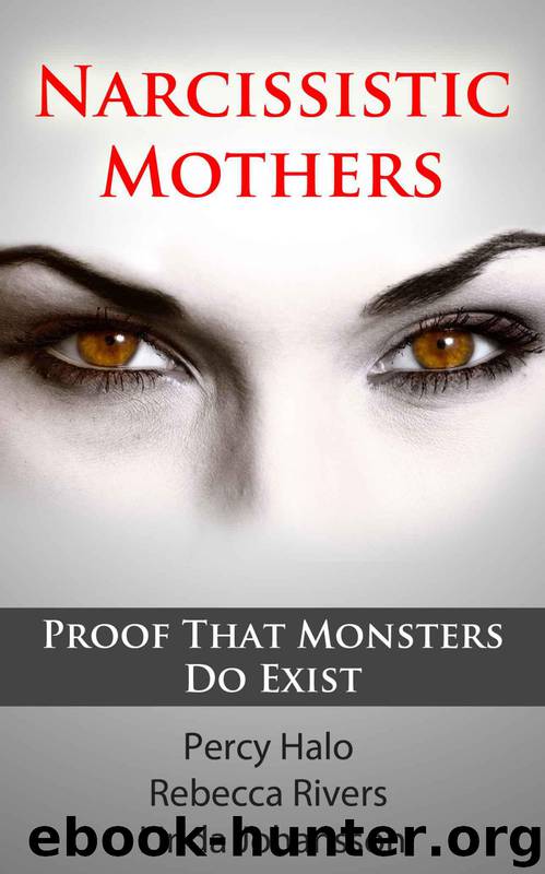 Narcissistic Mothers by Percy Halo & Rebecca Rivers & Linda Johansson