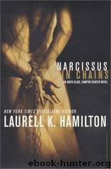 Narcissus in Chains (ab-1) by Laurell Hamilton