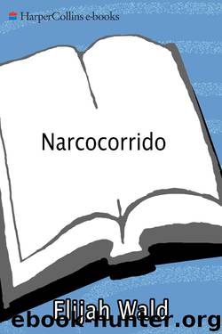 Narcocorrido by Elijah Wald
