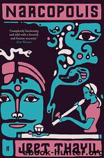Narcopolis by Jeet Thayil