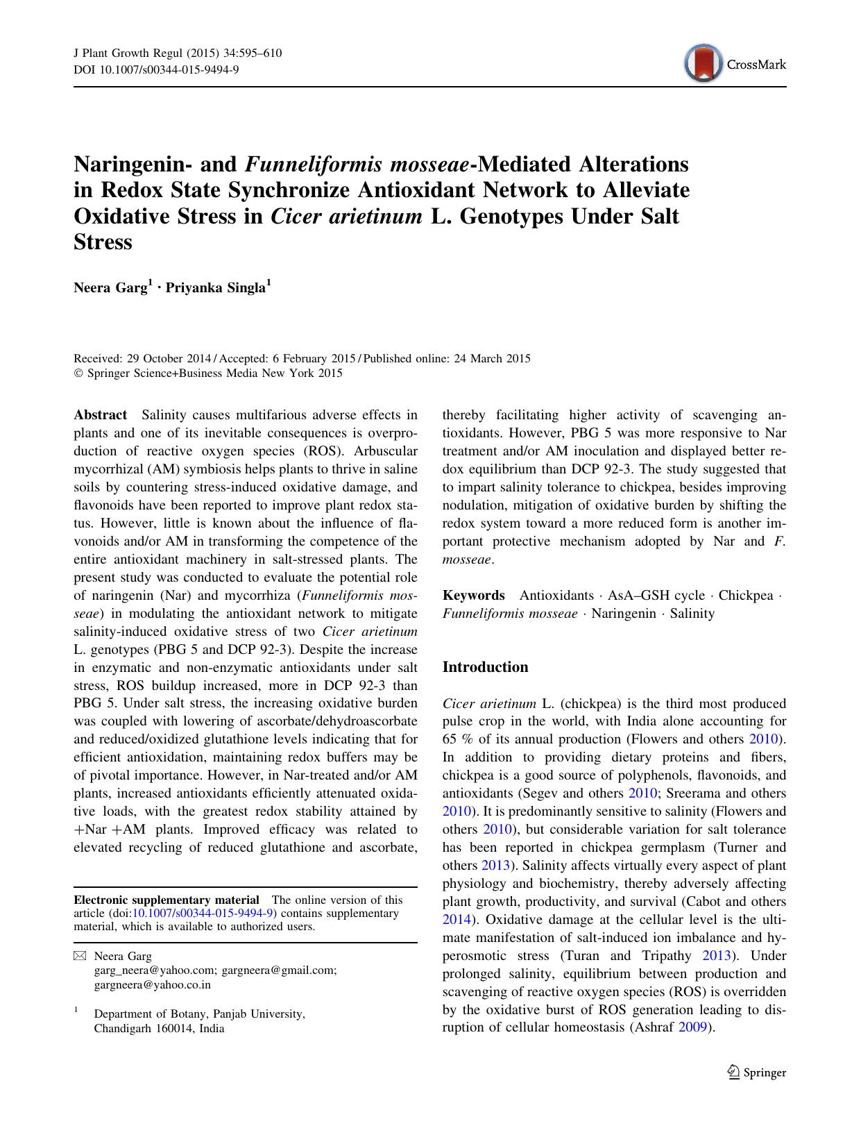 Naringenin- and Funneliformis mosseae-Mediated Alterations in Redox State Synchronize Antioxidant Network to Alleviate Oxidative Stress in Cicer arietinum L. Genotypes Under Salt Stress by Neera Garg & Priyanka Singla