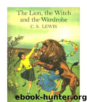 Narnia 02 - The Lion, the Witch and the Wardrobe by C. S. Lewis