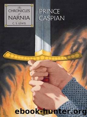 Narnia 2 - Prince Caspian by C. S. Lewis