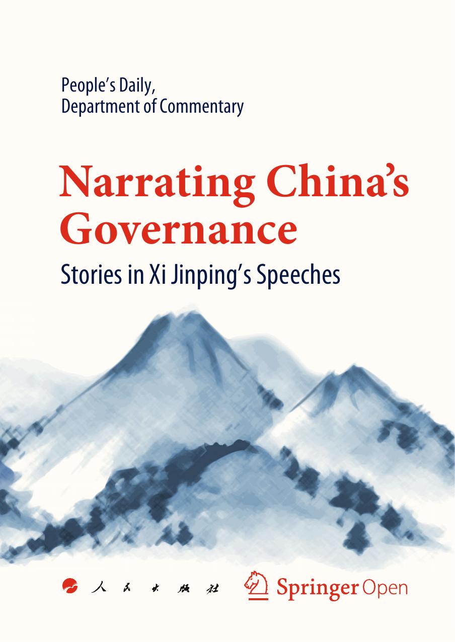 Narrating China's Governance: Stories in Xi Jinping's Speeches by Department of Commentary People's Daily
