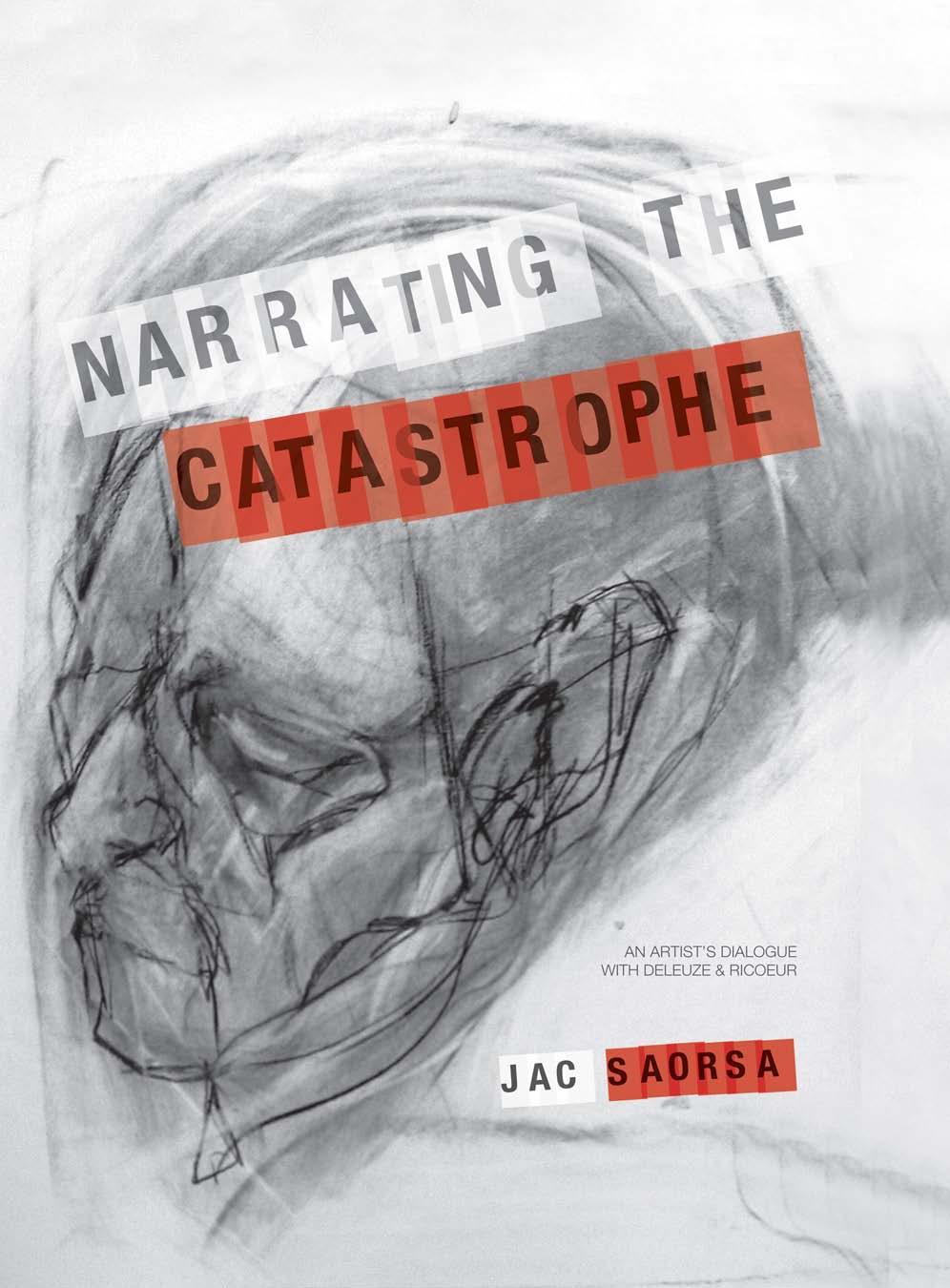 Narrating the Catastrophe by Jac Saorsa