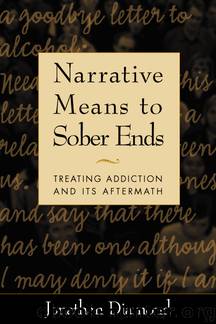 Narrative Means to Sober Ends by Jonathan Diamond