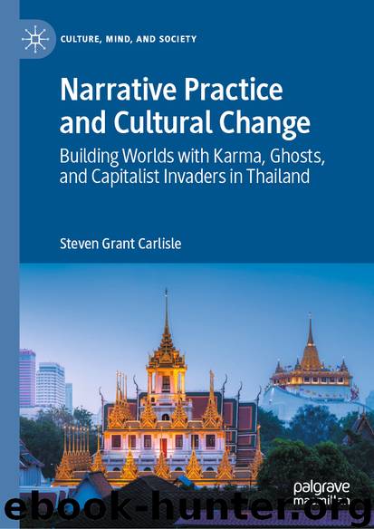 Narrative Practice and Cultural Change by Steven Grant Carlisle
