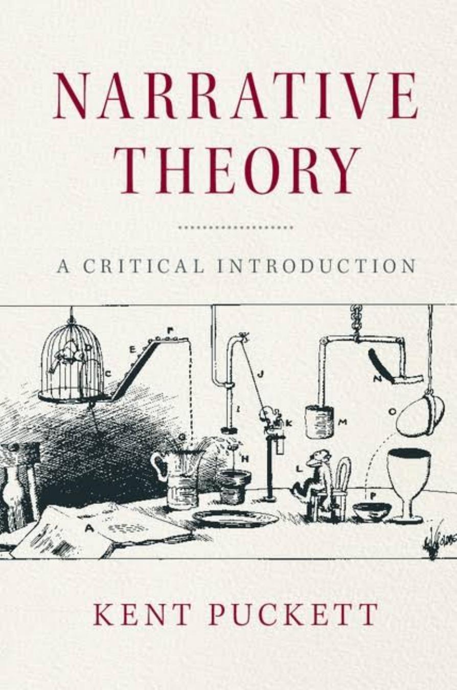 Narrative Theory: A Critical Introduction by Kent Puckett
