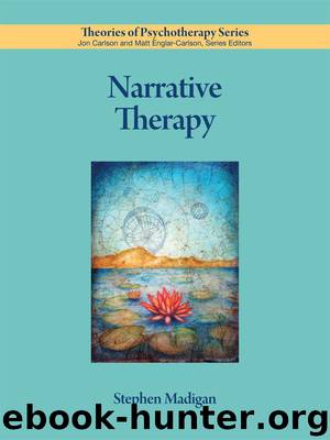 Narrative Therapy (Theories of Psychotherapy) by Madigan Stephen