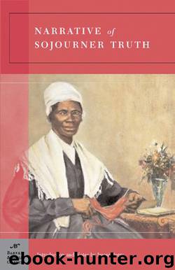 Narrative of Sojourner Truth (B&N) by Truth Sojourner