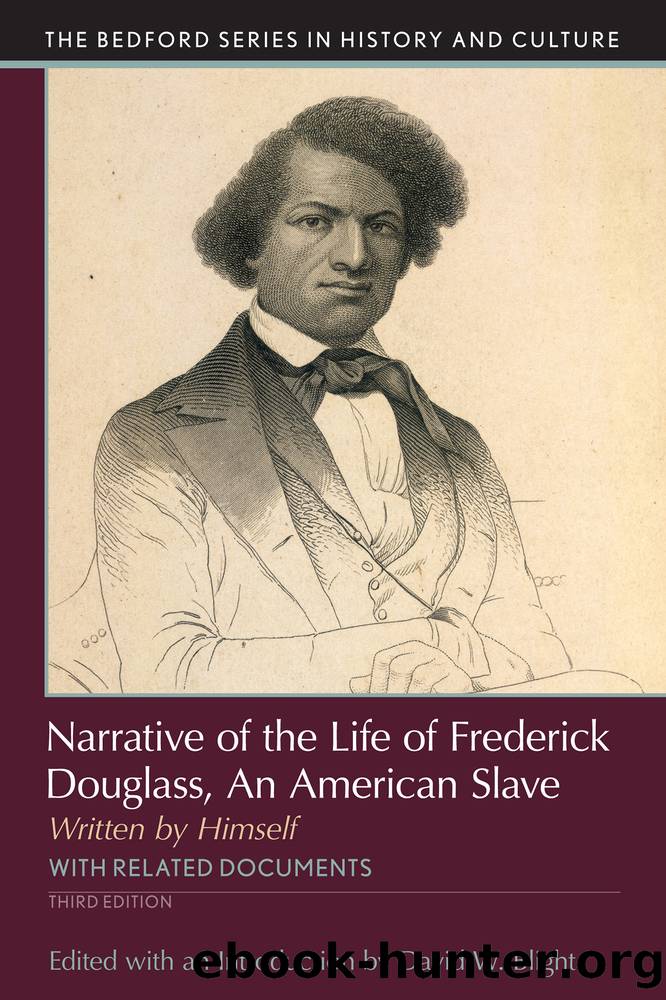 Narrative of the Life of Frederick Douglass by David W. Blight