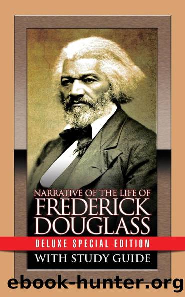 narrative of the life of frederick douglass an american slave by frederick douglass