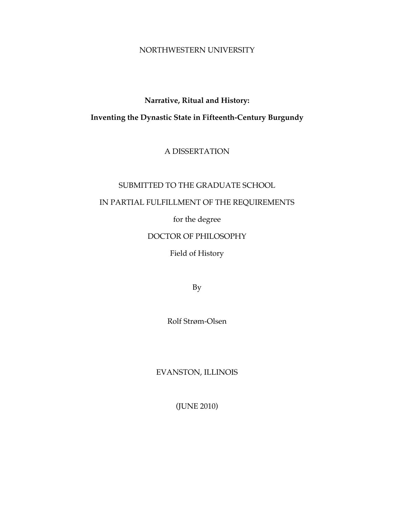 Narrative, ritual and history: Inventing the dynastic state in fifteenth-century Burgundy. by Rolf Strom-Olsen