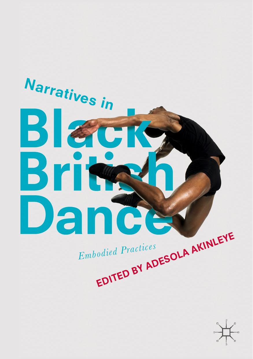 Narratives in Black British Dance: Embodied Practices by Adesola Akinleye (eds.)