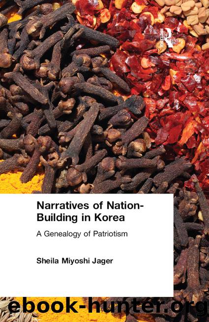 Narratives of Nation-Building in Korea by Jager Sheila Miyoshi;